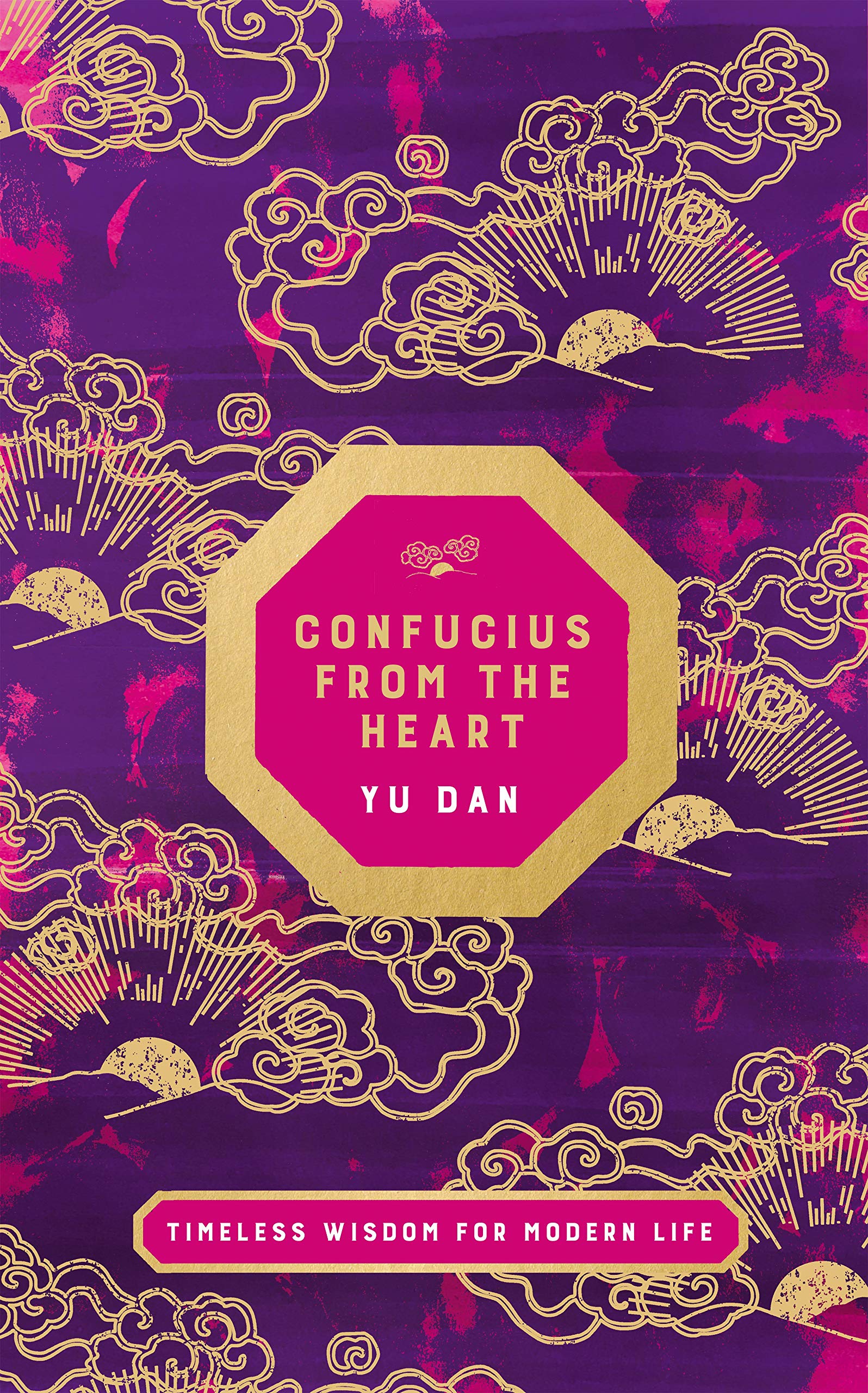 Book cover of Confucius from the Heart by Yu Dan Book cover of Confucius from the Heart by Yu Dan